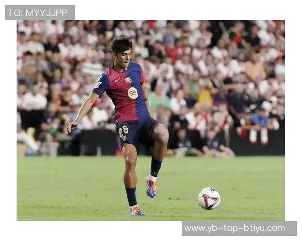 巴萨对伯纳尔恢复采取谨慎措施专人全程照看确保安全 巴萨对伯纳尔恢复采取谨慎措施专人全程照看确保安全