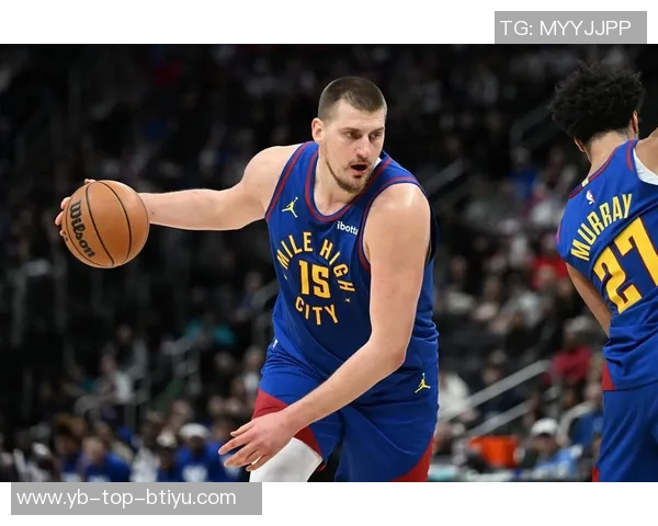 掘金队两分球表现惊艳47投29中命中率高达617 掘金队两分球表现惊艳47投29中命中率高达617